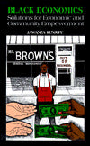 Black Economics: Solutions for Economic and Community Empowerment
