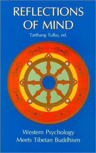 Reflections of Mind: Western Psychology Meets Tibetan Buddhism