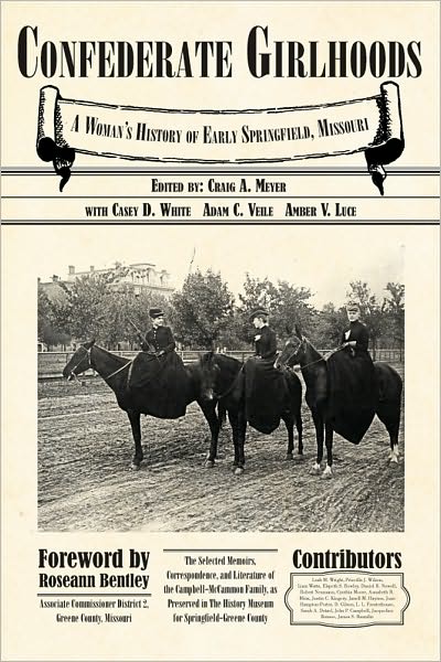 Confederate Girlhoods: A Women's History of Early Springfield, Missouri