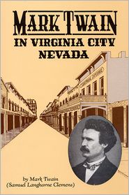 Mark Twain in Virginia City, Nevada