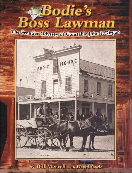 Bodies Boss Lawman: The Frontier Odessy of Constable John Kirgan