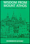Wisdom from Mount Athos: The Writings of Staretz Silouan, 1866-1938