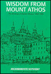 Wisdom from Mount Athos: The Writings of Staretz Silouan, 1866-1938
