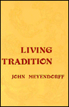 Living Tradition: Orthodox Witness in the Contemporary World