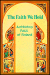The Faith We Hold: Archbishop Paul