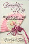 Daughters of Eve: Strength for Today from Women of Yesterday