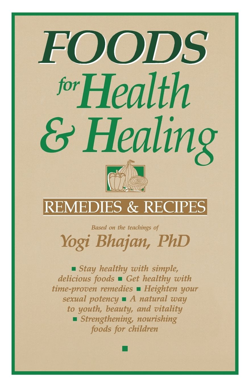 Foods for Health and Healing
