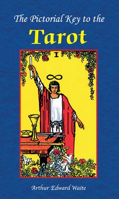 Pictorial Key to the Tarot