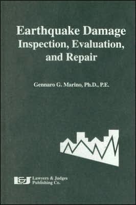 Earthquake Damage: Inspection, Evaluation, and Repair