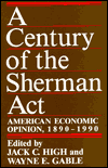 A Century of the Sherman Act: American Economic Opinion, 1890-1990