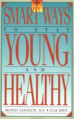 Smart Ways to Stay Young and Healthy