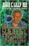 Scientist; A Metaphysical Autobiography