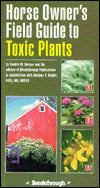 Horse Owner's Field Guide to Toxic Plants