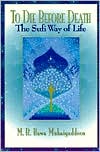 To Die before Death: The Sufi Way of Life