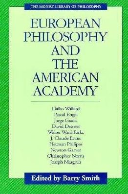 European Philosophy and the American Academy