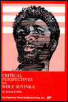 Critical Perspectives on Wole Soyinka