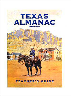 Texas Almanac 2004 - 2005 Teacher's Guide