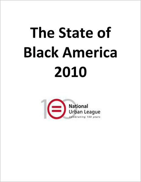 The State of Black America 2010: Jobs