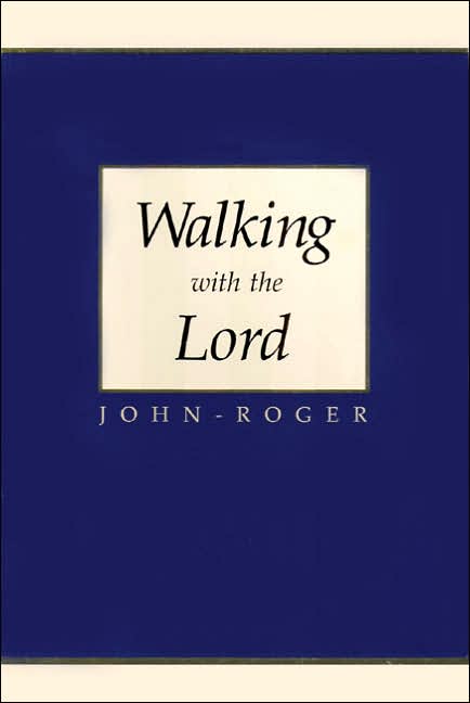 Walking with the Lord