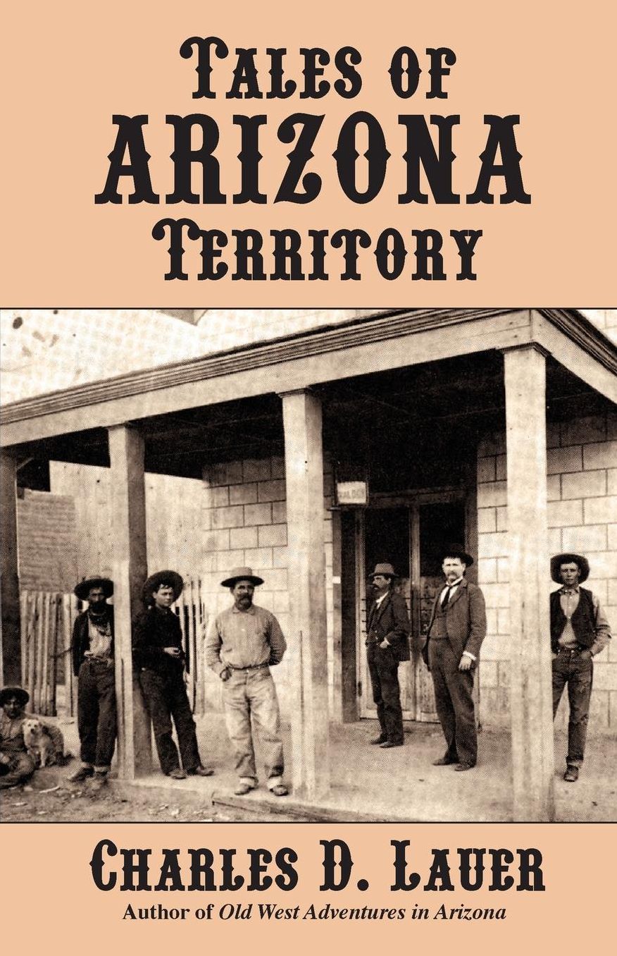 Tales Of Arizona Territory