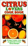 Citrus Lovers Cook Book