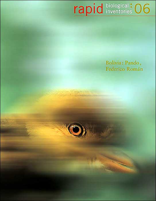 Bolivia: Rapid Biological Inventories: Pando, Federico Roman