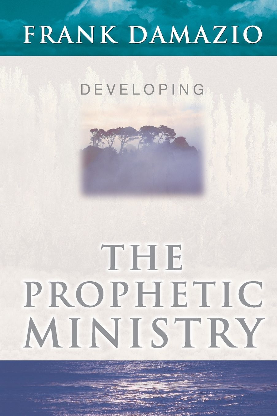 Developing the Prophetic Ministry