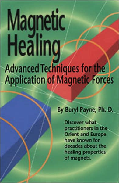 Magnetic Healing: Advanced Techniques for the Application of Magnetic Forces