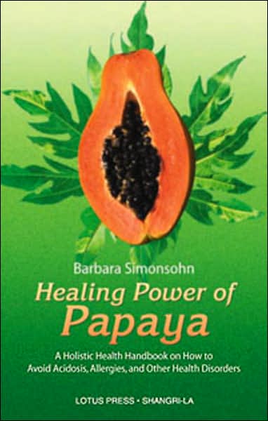 HEALING POWER OF PAPAYA