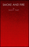 Smoke and Fire: A Draft of Sixteen Cantos of a Poem of Some Length, Being Versified Footnotes to the Cantos of Ezra Pound