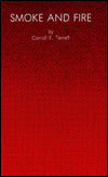 Smoke and Fire: A Draft of Sixteen Cantos of a Poem of Some Length, Being Versified Footnotes to the Cantos of Ezra Pound