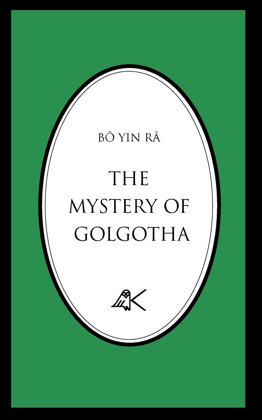 The Mystery of Golgotha