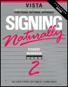 Signing Naturally : Level 2, Workbook with 2 vidoes