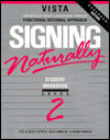 Signing Naturally : Level 2, Workbook with 2 vidoes