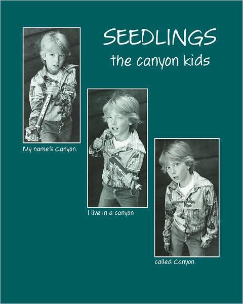 Seedlings: The Canyon Kids