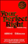 Your Perfect Right: A Guide to Assertive Living