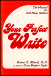 Your Perfect Write: The Manual for Self-Help Writers