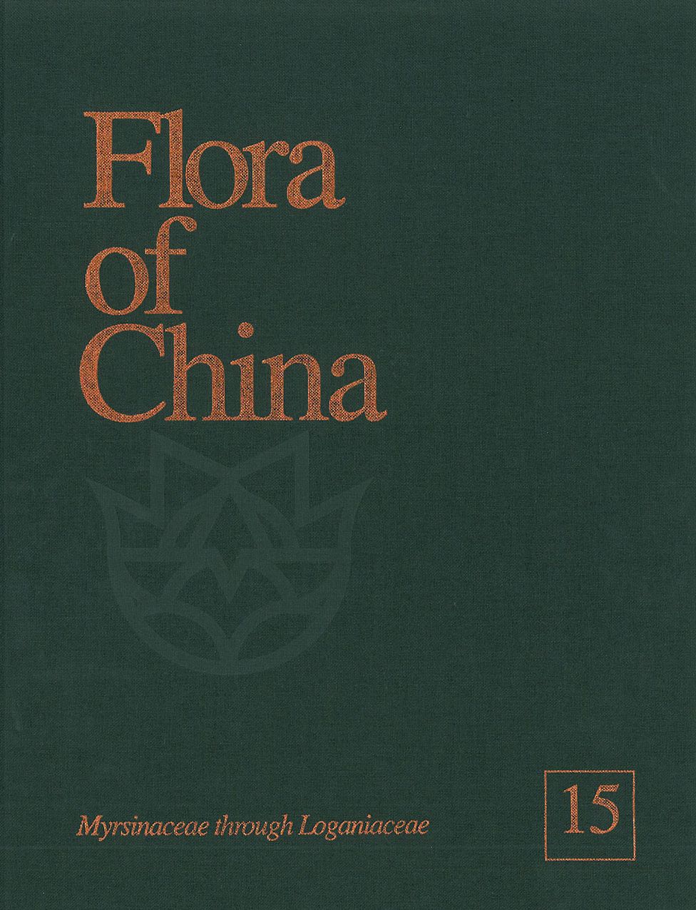 Flora of China, Volume 15: Myrsinaceae through Loganiaceae