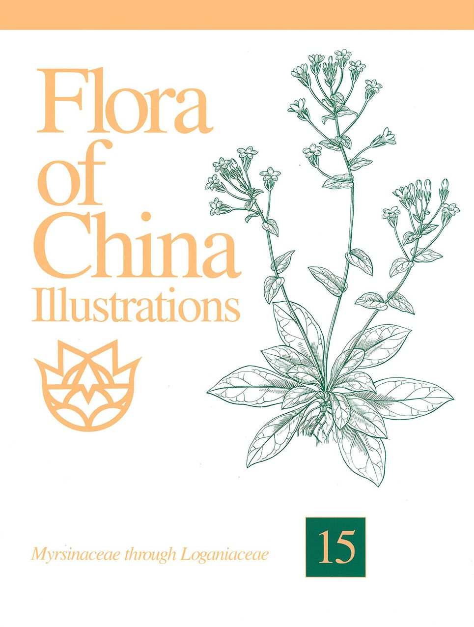 Flora of China Illustrations, Volume 15: Myrsinaceae through Loganiaceae