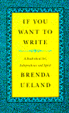 If You Want to Write: A Book about Art, Independence and Spirit