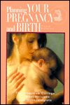 Planning for Pregnancy, Birth, and Beyond