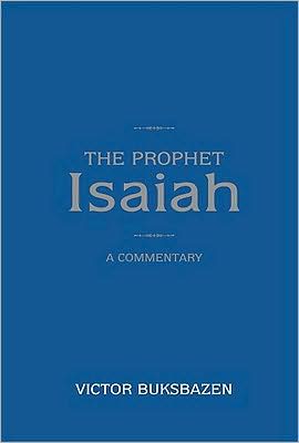 Prophet Isaiah: A Commentary