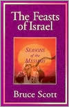 Feasts of Israel: Seasons of the Messiah