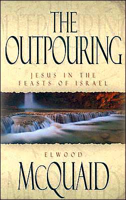Outpouring: Jesus in the Feasts of Israel