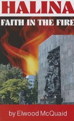 Halina: Faith in the Fire