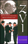 The Best of Zvi: Fifty Years Telling the Story on the Highways and Byways of Israel