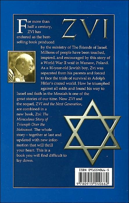 Zvi: The Miraculous Story of Triumph over the Holocaust