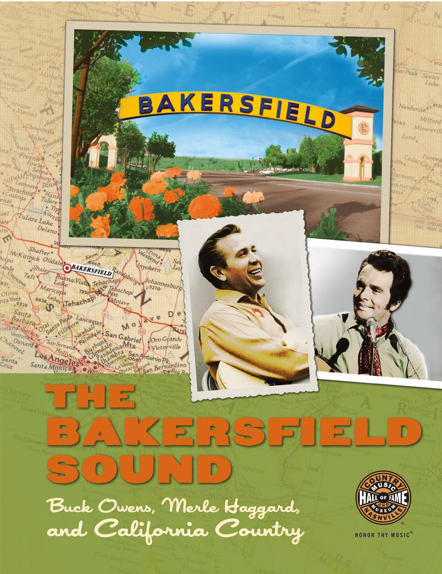 The Bakersfield Sound: Buck Owens, Merle Haggard and California Country