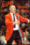 Lou: Winning at Illinois