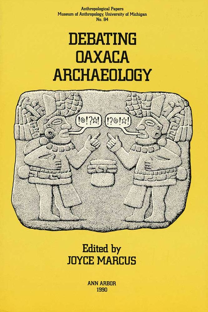 Debating Oaxaca Archaeology